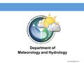 Department of Meteorology and Hydrology www.themegallery.com.