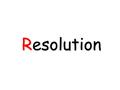 Resolution. Resolution: Refers to the sharpness and clarity of an image. The term is most often used to describe monitors, printers, and bit- mapped graphic.