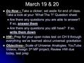 March 19 & 20 Do Now – Take a clicker; set aside for end of class. Take a look at your ‘What The ?!’ Question sheet. Do Now – Take a clicker; set aside.