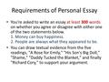 Requirements of Personal Essay You're asked to write an essay at least 300 words on whether you agree or disagree with either one of the two statements.