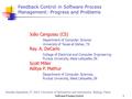 Software Process Control1 João Cangussu (CS) Department of Computer Science University of Texas at Dallas, TX Ray. A. DeCarlo College of Electrical and.