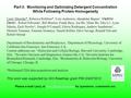 Part II. Monitoring and Optimizing Detergent Concentration While Following Protein Homogeneity Larry Miercke*, Rebecca Robbins*, Cory Anderson, Akanksha.