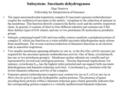 Subsystem: Succinate dehydrogenase The super-macromolecular respiratory complex II (succinate:quinone oxidoreductase) couples the oxidation of succinate.