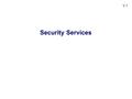 V.1 Security Services. V.2 Security aspects of RPC Mechanisms: –Private-Key-Method (symmetric) „Data Encryption Standard“ (DES) Use of a „Key Distribution.