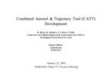 Combined Aerosol & Trajectory Tool (CATT) Development R. Husar, K. Hoijarvi, J. Colson, S. Falke Center for Air Pollution Impact and Trend Analysis (CAPITA)