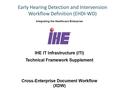 Early Hearing Detection and Intervension Workflow Definition (EHDI-WD)