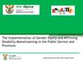 Leading the Public Service to Higher Productivity The Implementation of Gender Equity and Affirming Disability Mainstreaming in the Public Service and.