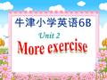 Unit 2 牛津小学英语 6B 1 Are you good at PE?good at 2 Do you run fast? Who runs faster than you in your class? 3 Do you jump high? Who jumps higher than you.