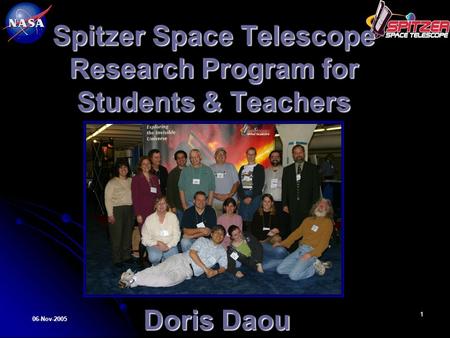 06-Nov-2005 Doris Daou 1 Spitzer Space Telescope Research Program for Students & Teachers Doris Daou.