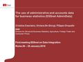 Cristina Casciano, Viviana De Giorgi, Filippo Oropallo Istat Division for Structural Business Statistics, Agriculture, Foreign Trade and Consumer Prices.