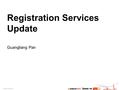 Registration Services Update Guangliang Pan. IPv4 transfers related to final /8 (103/8)