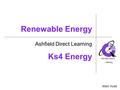 Renewable Energy Ashfield Direct Learning Mark Hudd Ks4 Energy.