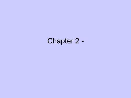 Chapter 2 -. England – 17 th Century Turmoil over crown authority and parlimentary authority Glorious Revolution –  established modern English parliamentary.