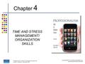 Copyright ©2011 by Pearson Education, Inc. publishing as Pearson [imprint] Professionalism: Skills for Workplace Success, 2/e Lydia E. Anderson Sandra.