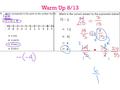 Warm Up 8/13. Lesson 4: Efficiently Adding Integers and Other Rational Numbers Objectives I can interpret sums of rational numbers by describing real-world.