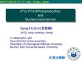 K*Λ(1116) Photoproduction and Nucleon resonances K*Λ(1116) Photoproduction and Nucleon resonances Sang-Ho Kim( 金相鎬 ) (NTG, Inha University, Korea) In collaboration.