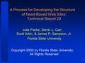 1 A Process for Developing the Structure of Need-Based Web Sites: Technical Report 29 Julia Panke, Darrin L. Carr, Scott Arkin, & James P. Sampson, Jr.