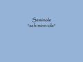 Seminole “seh-minn-ole“. History: Tribes of Georgia and Florida joined together for protection. These tribes merged and unified as the Seminole Nation.