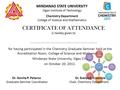 MINDANAO STATE UNIVERSITY Iligan Institute of Technology Chemistry Department College of Science and Mathematics CERTIFICATE OF ATTENDANCE is hereby given.