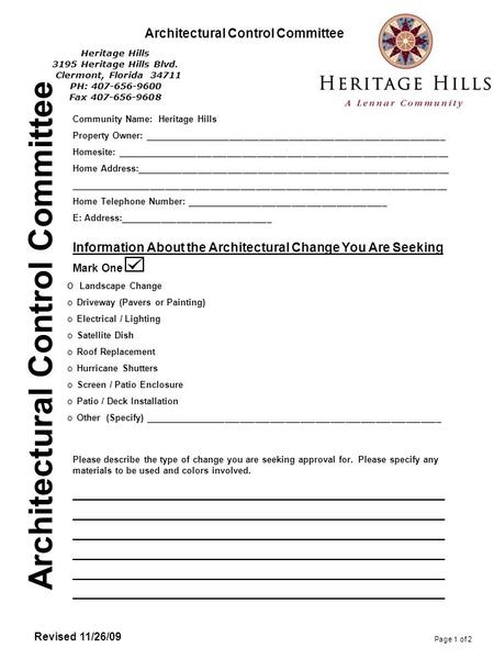 Architectural Control Committee Heritage Hills 3195 Heritage Hills Blvd. Clermont, Florida 34711 PH: 407-656-9600 Fax 407-656-9608 Community Name: Heritage.