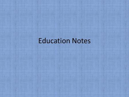 Education Notes. Education Terminology High School Diploma – Earned by completing the basic high school graduation requirements (i.e. Civics and Economics).