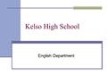 Kelso High School English Department. Chapter Twenty Three.