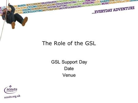 The Role of the GSL GSL Support Day Date Venue. Core Areas Providing direction Working with people Achieving results Enabling change Using resources Managing.