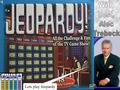 Lets play Jeopardy No, sorry. You got it! 100 200 300 400 500 Network Addresses Protocols Subnet Masks Media Network Devices 100 200 300 400 500 100.