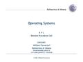 Politecnico di Milano © 2001 William Fornaciari Operating Systems R P C Remote Procedure Call Lecturer: William Fornaciari Politecnico di Milano