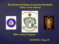 The Anglican Orthodox Communion Worldwide Office of the Bishop Bible Study Program – GENESIS, Chap 39 AOC.