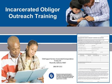 1 Incarcerated Obligor Outreach Training. Welcome Announcements Introductions 2.