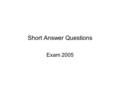 Short Answer Questions Exam 2005. What sort of weight change would be observed in an average person if there was 1% mismatch between energy intake and.