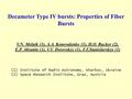 (1) Institute of Radio Astronomy, Kharkov, Ukraine (2) Space Research Institute, Graz, Austria Decameter Type IV bursts: Properties of Fiber Bursts V.N.