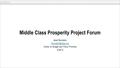 Middle Class Prosperity Project Forum Jared Bernstein Center on Budget and Policy Priorities 2/24/15.