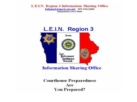 Court House Preparedness Are you Prepared? 1. Are you Ready for a Natural Disaster? (Tornado/Flood)? 2. Are you Prepared for a Domestic or Foreign.