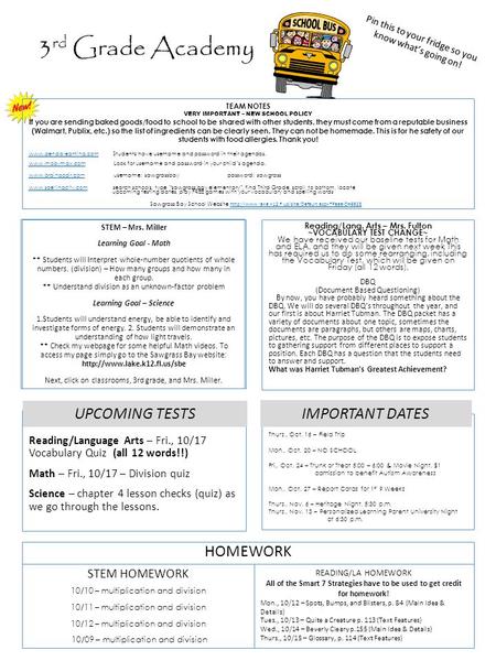 TEAM NOTES VERY IMPORTANT – NEW SCHOOL POLICY If you are sending baked goods/food to school to be shared with other students, they must come from a reputable.