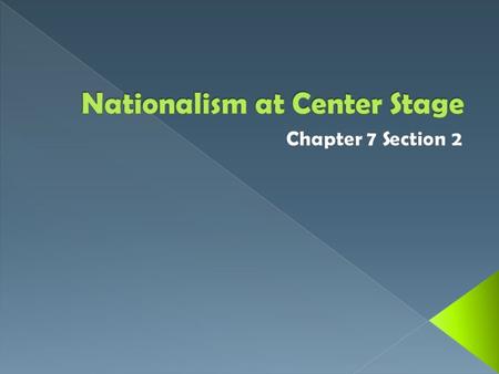 Individually create your own definition of Nationalism. Now with your Do Now Partners, compare your definitions, and create a new one!