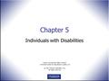 School Law and the Public Schools: A Practical Guide for Educational Leaders, 5e © 2012 Pearson Education, Inc. All rights reserved. Chapter 5 Individuals.