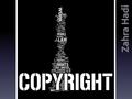 COPYRIGHT LAW Zahra Hadi Educational Technology EDUC 5302.