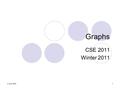 Graphs CSE 2011 Winter 2011 12 June 2016. 2 Graphs A graph is a pair (V, E), where  V is a set of nodes, called vertices  E is a collection of pairs.