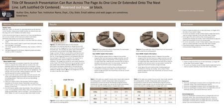 Title Of Research Presentation Can Run Across The Page As One Line Or Extended Onto The Next Line. Left Justified Or Centered. Reversed out type or black.