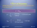 Effect of Pressure Copyright © 2011 Pearson Canada Inc. Slide 1 of 46 General Chemistry: Chapter 13 William Henry found that the solubility of a gas increases.