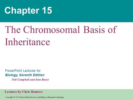 Copyright © 2005 Pearson Education, Inc. publishing as Benjamin Cummings PowerPoint Lectures for Biology, Seventh Edition Neil Campbell and Jane Reece.