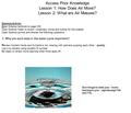 Access Prior Knowledge Lesson 1: How Does Air Move? Lesson 2: What are Air Masses? Opening Activity Open Science textbook to page 230. Open Science folder.