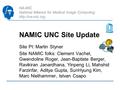 NA-MIC National Alliance for Medical Image Computing  NAMIC UNC Site Update Site PI: Martin Styner Site NAMIC folks: Clement Vachet, Gwendoline.