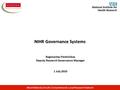West Midlands (South) Comprehensive Local Research Network NIHR Governance Systems Regimantas Pestininkas Deputy Research Governance Manager 1 July 2010.