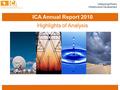 Catalysing Africa's Infrastructure Development ICA Annual Report 2010 Highlights of Analysis Catalysing Africa's Infrastructure Development.