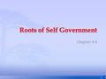 Roots of Self Government