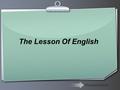 The Lesson Of English Chinese诧异 Finnishyllätys Greekαιφνιδιασμός GermanÜberraschung Englishsurprise RussianСЮРПРИЗ.