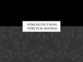 PROBLEM STATEMENT How to increase Female Teen’s participation in strength exercise by using resistance bands?